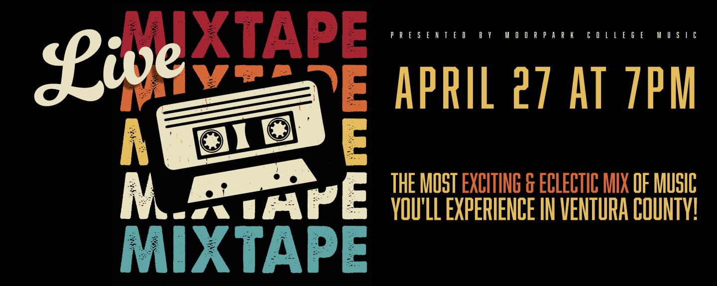 MC Music presents Live Mixtape on April 27, 2024 at 7:00pm in the Performing Arts Building, Main Stage Theater.