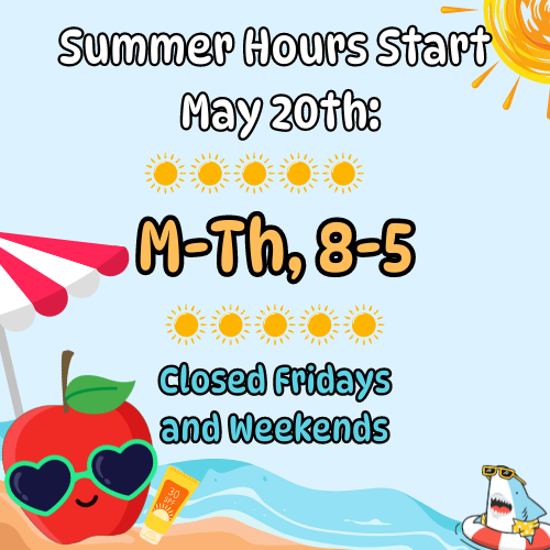 Apple sitting on the beach. Text reads: Summer hours start May 20th. M-Th: 8-5. Closed Friday and Weekends