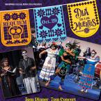 Requiem + Dia de los Muertos Concert 5pm Dinner 7pm Concert