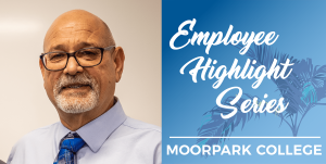 Vance Manakas, Employee Highlight Series, Moorpark College