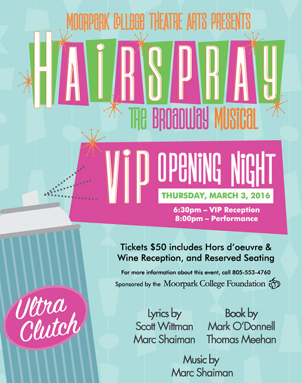Moorpark College Theatre Arts presents Hairspray, The Broadw Moorpark College Theatre Arts presents Hairspray, The Broadw