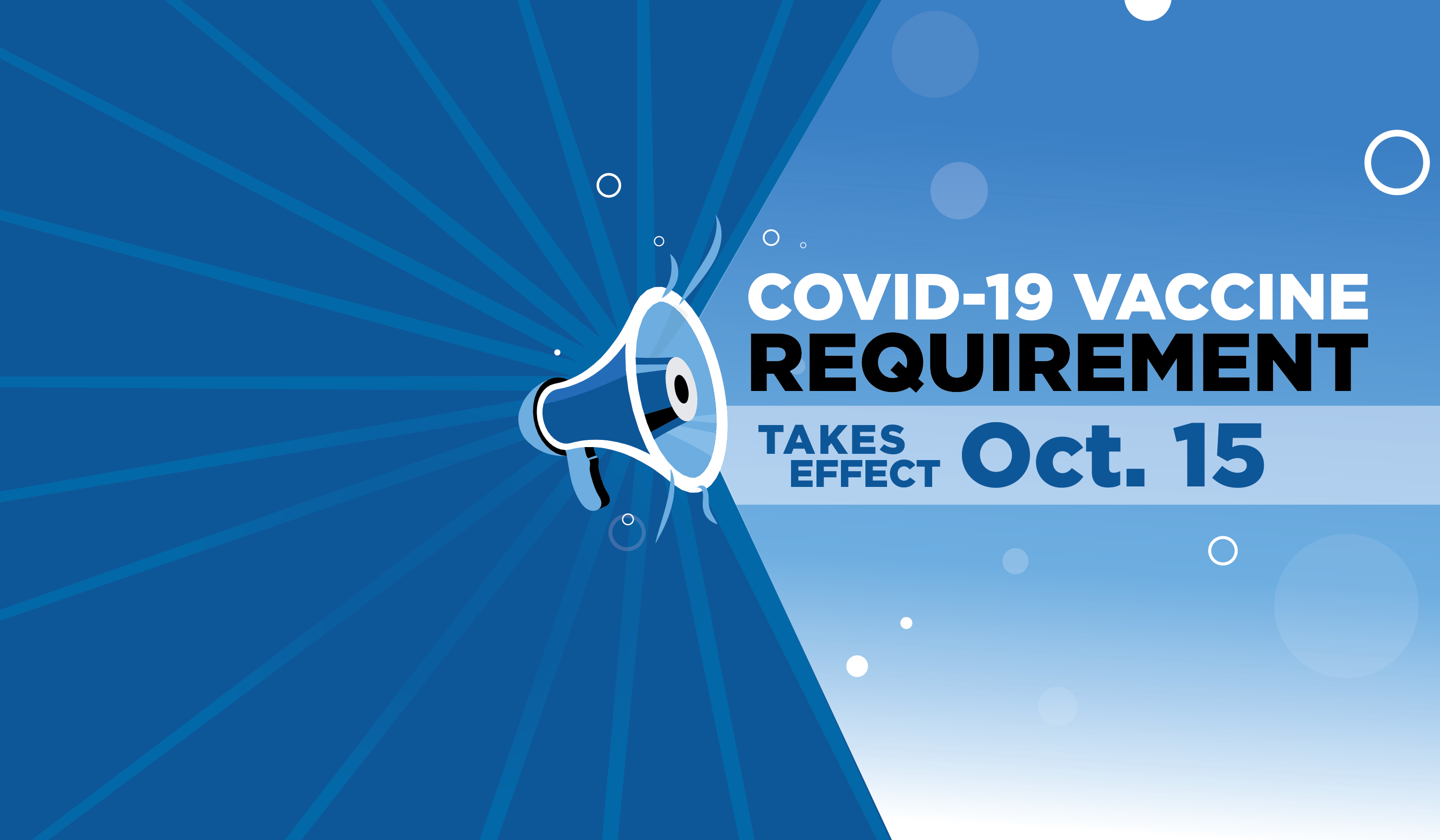 COVID-19 Vaccine Requirement takes effect Oct. 15