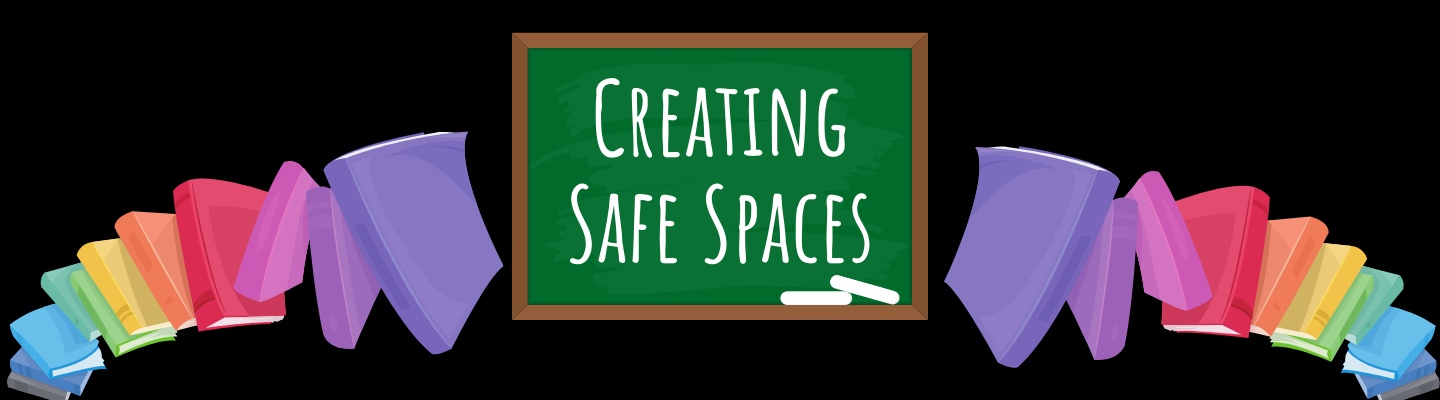 chalkboard that reads creating safe spaces with rainbow books