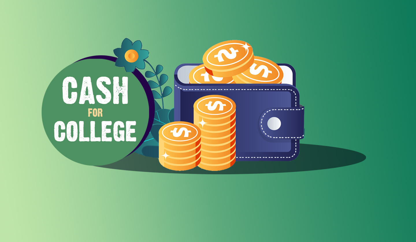 Cash for College