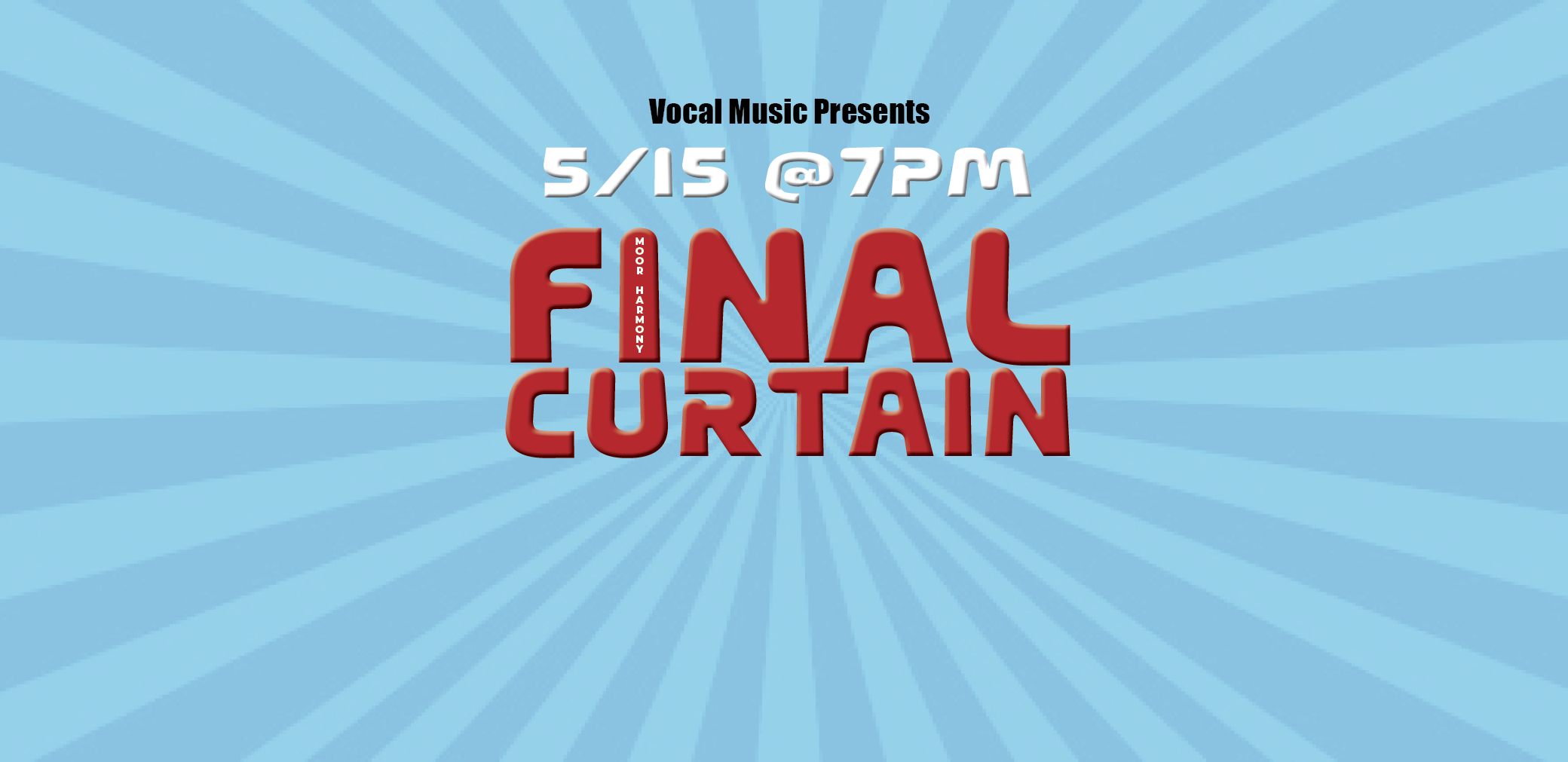 graphic with words final curtain