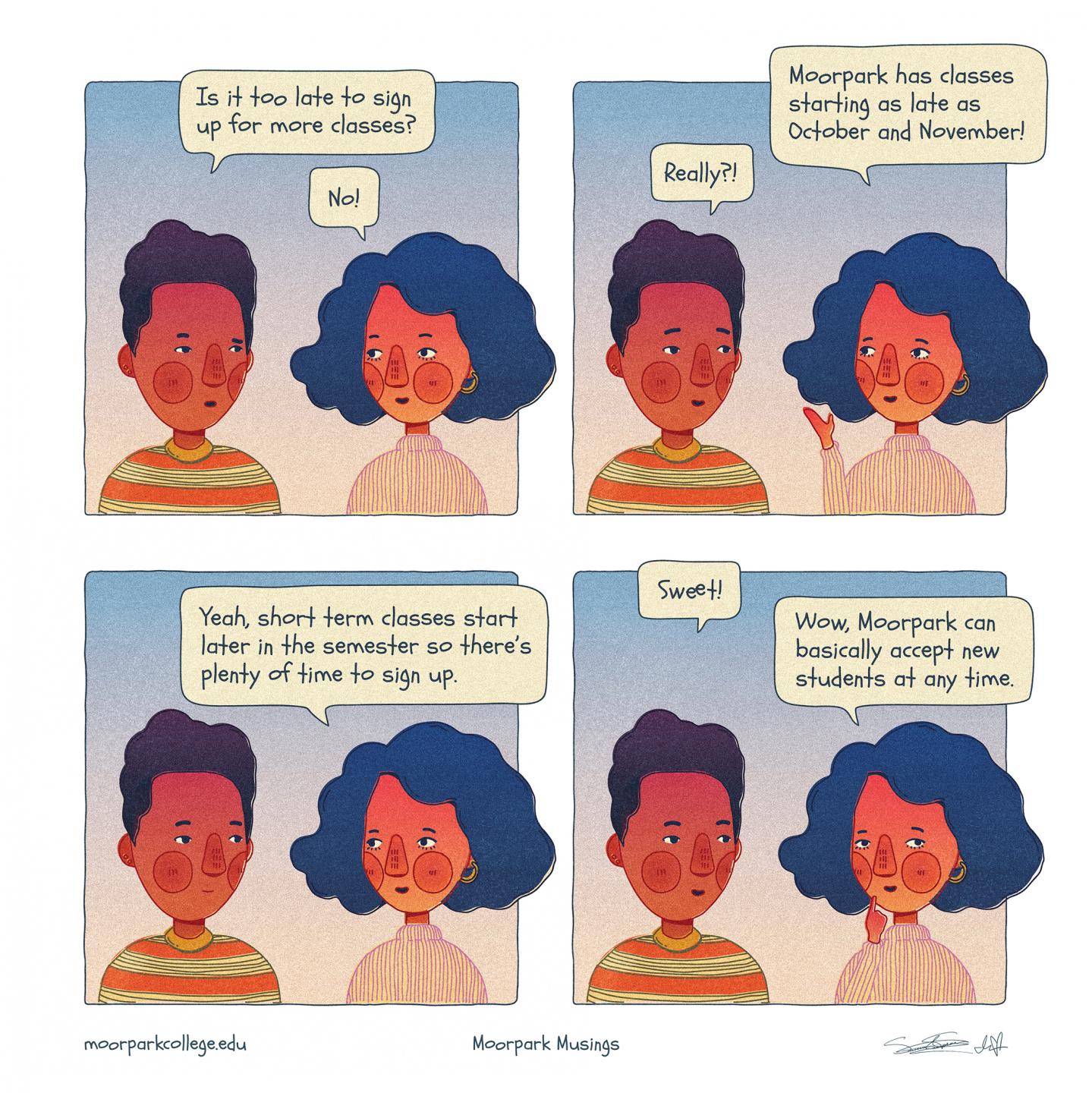 two comic characters discuss late start classes and that students can enroll at any time