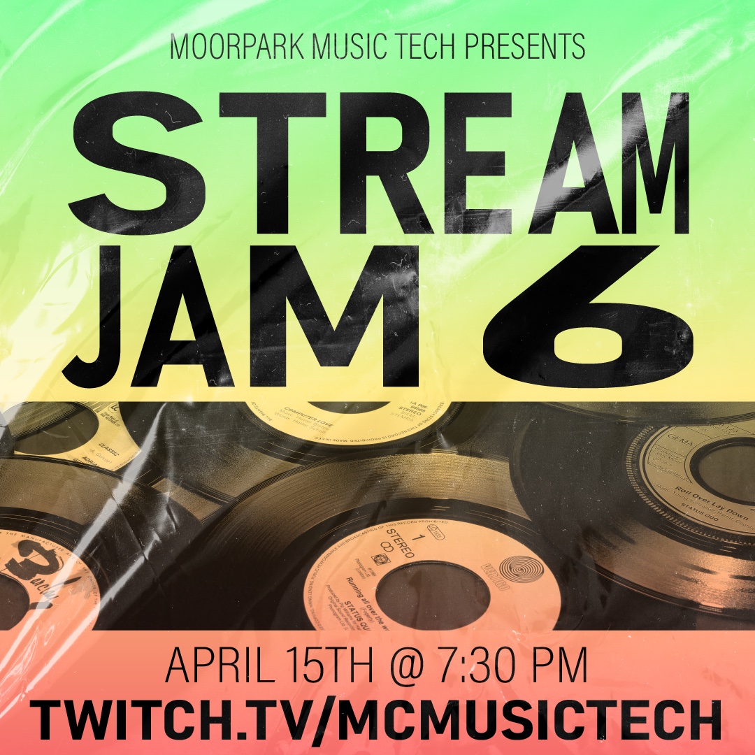 This is an advertisement for the Moorpark College Music Technology Program's next concert, "Stream Jam 6". Please visit https://twitch.tv/mcmusictech to view it on Thursday April 15th at 7:30pm pacific standard time.