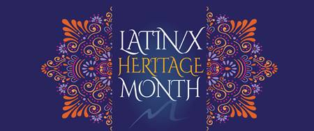 LatinX Heritage Month