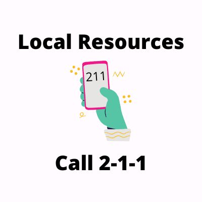 Hand on phone. Text reads: Local resources call 2-1-1
