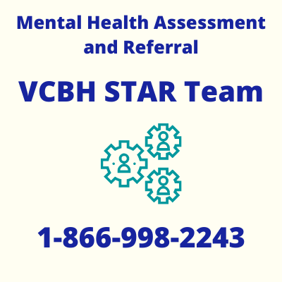 People in little gears fitting together. Text reads: Mental Health Assessment and Referral. VCBH STAR Team 1-866-998-2243