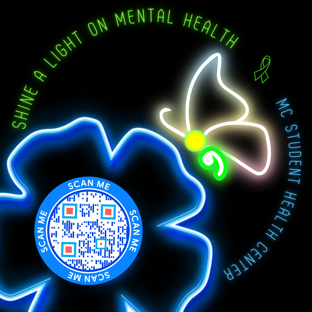 Butterfly with semicolon on blue flower with QR code. Text reads: Shine a light on mental health. Moorpark College Student Health Center