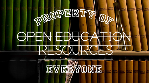 Open Education Resources - Property of Everyone