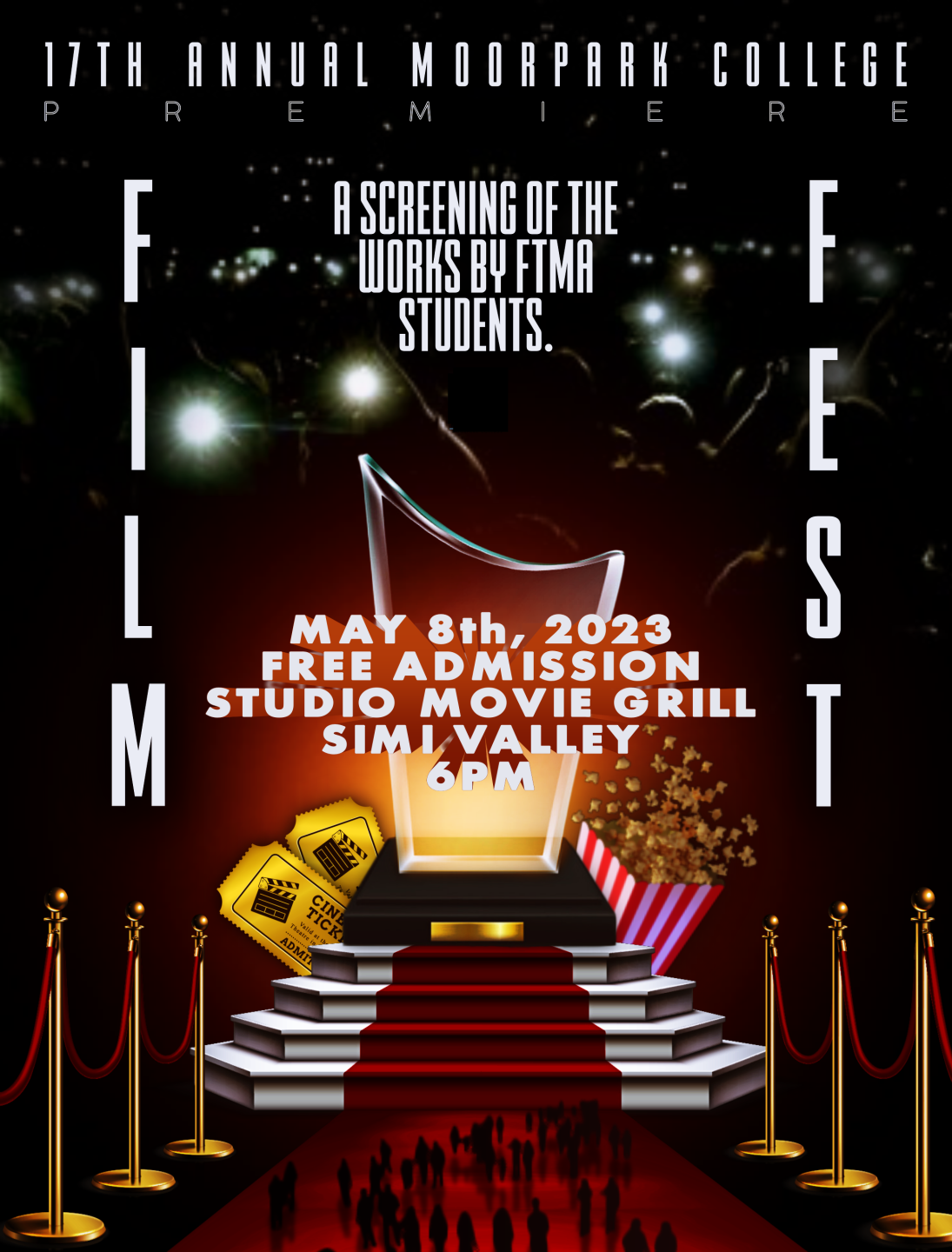 17th Annual Moorpark College Premiere Film Fest May 8, 2023 Studio Movie Grill 6pm
