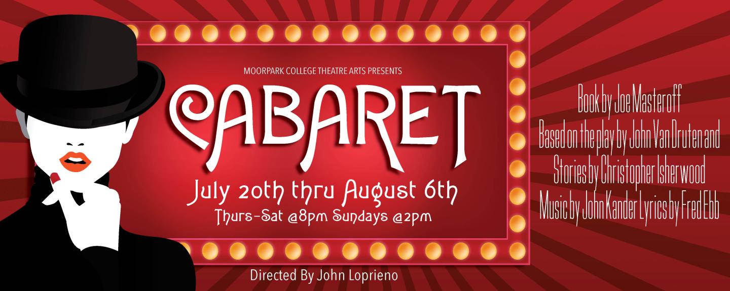 Image of the poster used to promote performances of Cabaret at Moorpark College July 20 through August 6, 2023. 