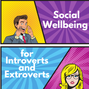Pop art people. Text says: Social wellbeing for introverts and extroverts