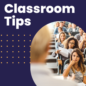 People in a classroom. Text reads: classroom tips