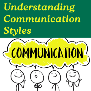 stick figures and thought bubble. Text reads: understanding communication styles
