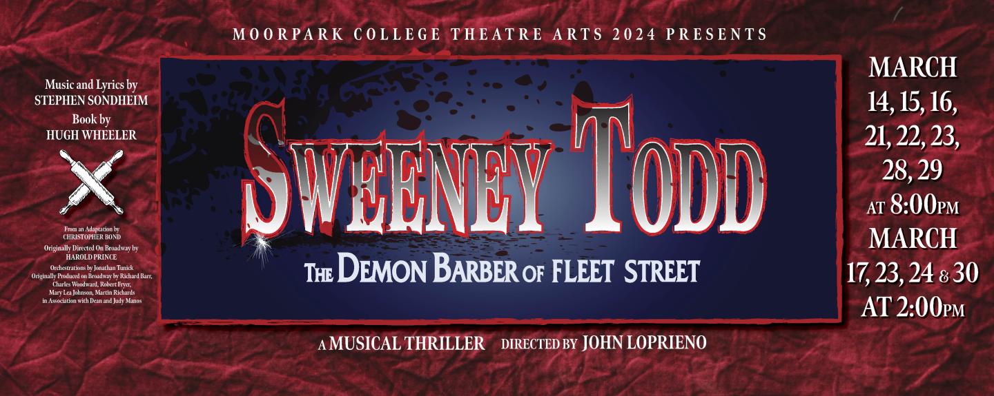 See the Musical Thriller "Sweeney Todd The Demon Barber of Fleet Street" March 14th through 30th, 2024 at MCPAC.