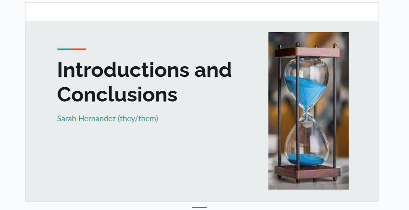 Introductions and Conclusions