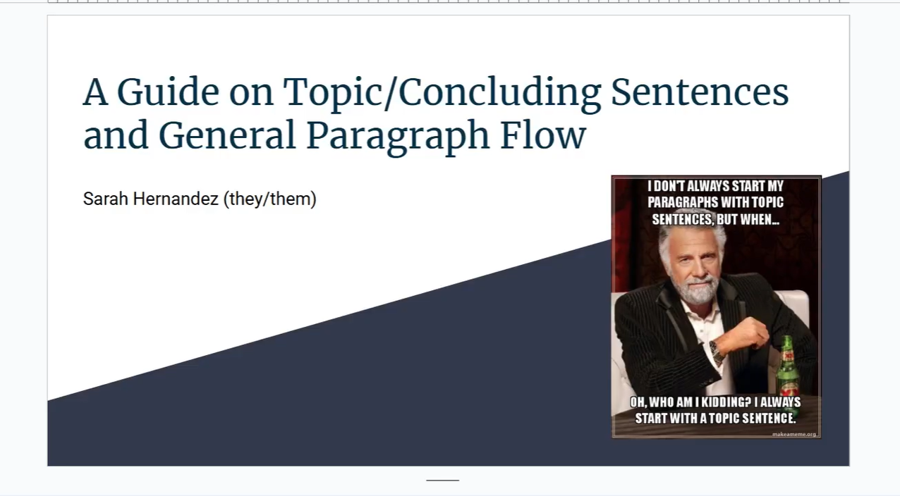  Topic and Concluding Sentences/General Paragraph Flow