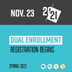 Graphic with text that reads: Nov 23 Dual Enrollment Registr Graphic with text that reads: Nov 23 Dual Enrollment Registr