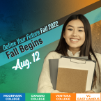 Define your future: Fall 2022; Fall Begins August 12; Moorpa Define your future: Fall 2022; Fall Begins August 12; Moorpa