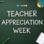 Announcing Teacher Appreciation Week with chalkboard and sch