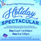 Moorpark College performing arts presents Holiday Spectacular.