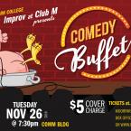Moorpark College Improv at Club M presents Comedy Buffet. 