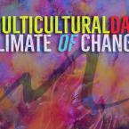 Colorful graphic with the hands of young people in the air and text that reads: Multicultural Day Climate of Change