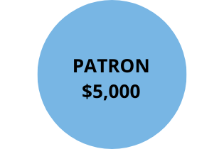 President's Circle Patron Level - $5,000