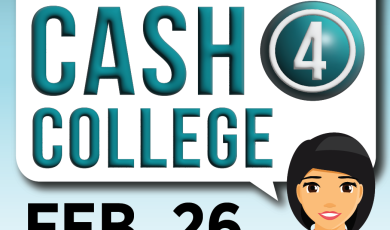 Join the FREE Cash 4 College Feb. 26
