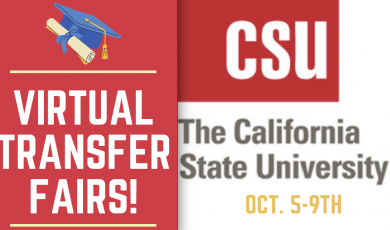 Virtual Transfer Fairs! CSU The California State University Oct. 5 - 9th