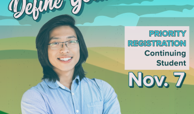 Green hills and clouds in the background. Male college student with glasses and smiling. Text that reads: Define your future Priority Registration Continuing Student Nov. 7 Moorpark College, Oxnard College, Ventura College, VC East Campus 