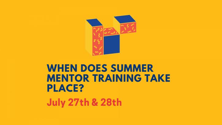 When does summer mentor training take place? July 27 & 28