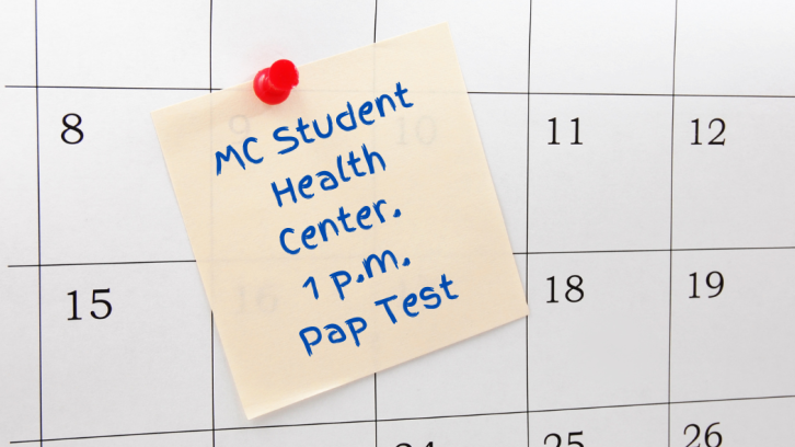 Calendar. Text reads: MC Student Health Center 1 p.m. Pap test