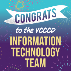 Graphic with text that reads: Congrats to the VCCCD Informat