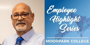 Vance Manakas, Employee Highlight Series, Moorpark College